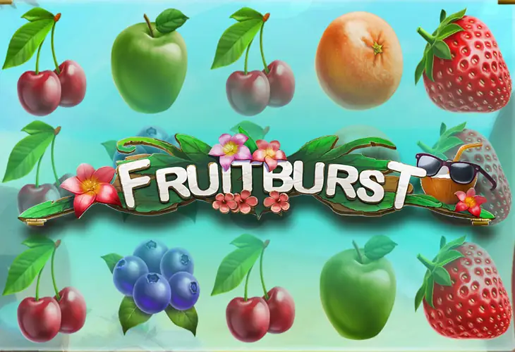 Fruitburst